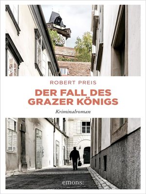 cover image of Der Fall des Grazer Königs